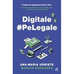 Carti si Birotica - Carti - Business si economie - Digitale pe Legale, de Ana-Maria Udriste, Marian Hurducas - Infinity.ro