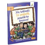 Carti si Birotica - Carti - Psihologie - Nu traiesti in pestera, poarta-te frumos! - Elizabeth Verdick - Infinity.ro