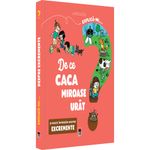 Carti si Birotica - Carti - Carti pentru copii - Carti interactive - Explica-mi de ce caca miroase urat, Larrousse - Infinity.ro