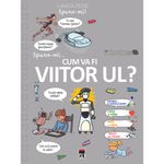 Carti si Birotica - Carti - Carti pentru copii - Carti interactive - Spune-mi cum va fi viitorul, Larousse - Infinity.ro