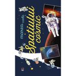 Carti si Birotica - Carti - Carti pentru copii - Carti interactive - Marea carte a spatiului - Infinity.ro