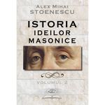 Carti si Birotica - Carti - Istorie - Istoria masoneriei Vol.II - Infinity.ro