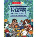 Carti si Birotica - Carti - Carti pentru copii - Carti interactive - Salvarea planetei este posibila (chiar si de acasa!), Silvia Teodosi, ill. Iris Biasio - Infinity.ro