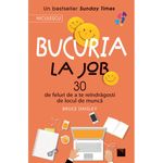 Carti si Birotica - Carti - Bestseller - Bucuria la job. 30 de feluri de a te reindragosti de locul de munca, Bruce Daisley - Infinity.ro