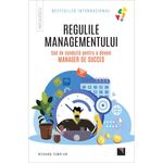 Carti si Birotica - Carti - Bestseller - Regulile managementului. Cod de conduita pentru a deveni un manager de succes, Richard Templar - Infinity.ro