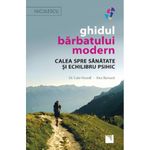 Carti si Birotica - Carti - Dezvoltare personala - Ghidul barbatului modern - Cate Howell, Alex Barnard - Infinity.ro