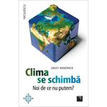 Carti si Birotica - Carti - Dezvoltare personala - Clima se schimba. Noi de ce nu putem? - Daisy Kendrick - Infinity.ro
