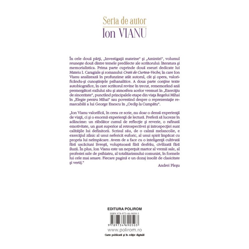 Carti si Birotica - Carti - Beletristica - Investiga?ii mateine ? Amintiri - Ion Vianu - Infinity.ro