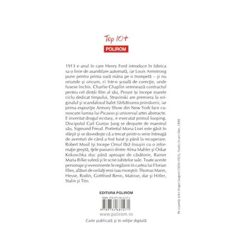 Carti si Birotica - Carti - Beletristica - 1913. Vara secolului, Florian Illies - Infinity.ro