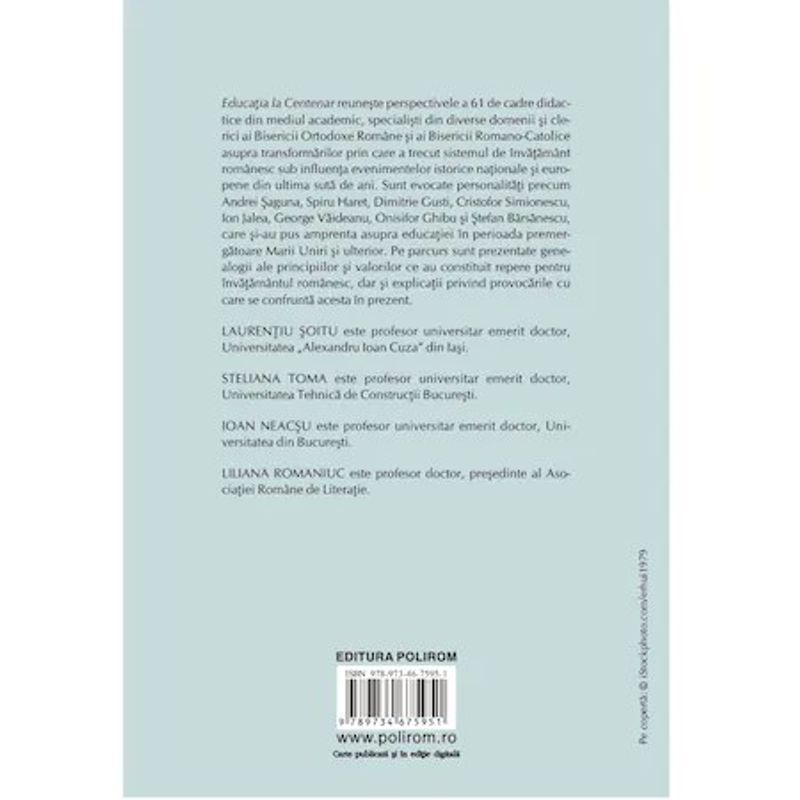 Carti si Birotica - Carti - Istorie - Educatia la Centenar. Idei. Institutii, Laurentiu Soitu (coord.) - Infinity.ro