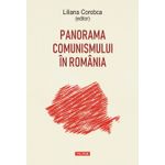 Carti si Birotica - Carti - Istorie - Panorama comunismului in Romania, Liliana Corobca - Infinity.ro