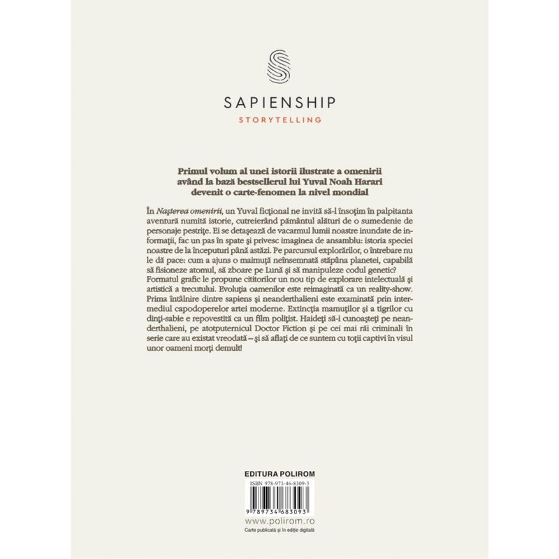 Carti si Birotica - Carti - Istorie - Sapiens. O istorie grafica. Volumul I. Nasterea omenirii, Yuval Noah Harari , David Vandermeulen , Daniel Casanave - Infinity.ro