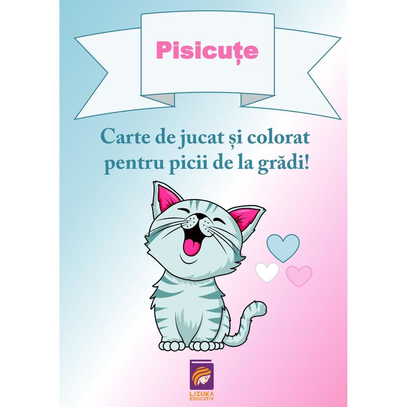 Carti si Birotica - Carti - Carti pentru copii - Carti de colorat - Pisicute. Carte de jucat si colorat pentru picii de la gradi!, Delia Tautan - Infinity.ro