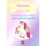 Carti si Birotica - Carti - Carti pentru copii - Carti de colorat - Unicorni. Carte de jucat si colorat pentru picii de la gradi!, Delia Tautan - Infinity.ro