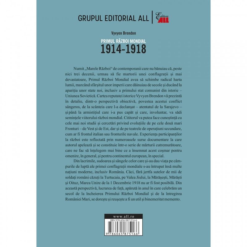 Carti si Birotica - Carti - Istorie - Primul Razboi Mondial 1914-1918 - Vyvyen Brendon - Infinity.ro