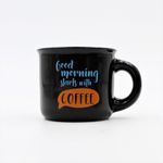 Casa si Gradina - Bucatarie si vesela - Cani si pahare - Cani si cesti - Cescuta espresso Good morning start with coffee - Infinity.ro