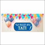 Carti si Birotica - Papetarie - Afise si stickere - Banner MEDIA, La multi ani tati model 1, 300 x 120 cm - Infinity.ro