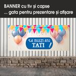Carti si Birotica - Papetarie - Afise si stickere - Banner MEDIA, La multi ani tati model 1, 300 x 120 cm - Infinity.ro