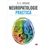 Carti si Birotica - Carti - Medicina si sanatate - Neuropatologie practica - Dr. Dorel Eugen Arsene - Infinity.ro