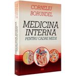 Carti si Birotica - Carti - Medicina si sanatate - Medicina interna pentru cadre medii - Bornudel Cornel - Infinity.ro