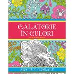 Carti si Birotica - Carti - Hobby si sport - Calatorie in culori motive florale - Geanta Roxana - Infinity.ro