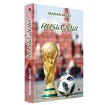Carti si Birotica - Carti - Hobby si sport - Rusia 2018, Marian Nazat - Infinity.ro