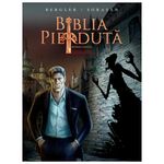 Carti si Birotica - Carti - Fictiune - Biblia pierduta. Roman grafic. Partea intai, Igor Bergler - Infinity.ro