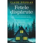 Carti si Birotica - Carti - Bestseller - Fetele disparute, Claire Douglas - Infinity.ro