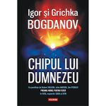 Carti si Birotica - Carti - Tehnica si tehnologie - Chipul lui Dumnezeu, Igor Bogdanov , Grichka Bogdanov - Infinity.ro