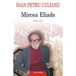 Carti si Birotica - Carti - Stiinte sociale si politica - Mircea Eliade, Ioan Petru Culianu - Infinity.ro