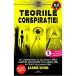 Carti si Birotica - Carti - Stiinte sociale si politica - Teoriile Conspiratiei - Jamie King - Infinity.ro