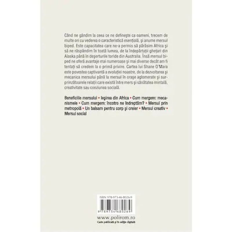 Carti si Birotica - Carti - Stiinte sociale si politica - Elogiul mersului, Shane O'Mara - Infinity.ro