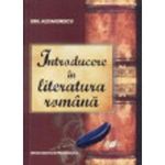 Carti si Birotica - Carti - Beletristica - Introducere in literatura romana - Emil Alexandrescu - Infinity.ro
