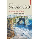 Carti si Birotica - Carti - Beletristica - Poemele posibile.Antologie (1966-1975), Jose Saramago - Infinity.ro