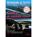 Carti si Birotica - Carti - Hobby si sport - Curs de legislatie rutiera 2022 - 2023 intrebari si teste. Editia a III-a revizuita, Valentin Constantin Marin - Infinity.ro