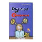 Carti si Birotica - Carti - Manuale si auxiliare scolare - Dictionare - Dictionar de omonime - Alexandru Emil M. - Infinity.ro