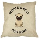 Casa si Gradina - Textile si covoare - Perne si pilote - Perne decorative - Perna Decorativa, Worlds Best Pug Mom, 40x40 cm, Husa Detasabila, Burduf - Infinity.ro