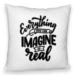 Casa si Gradina - Textile si covoare - Perne si pilote - Perne decorative - Perna Decorativa Fluffy, Model Everything You can Imagine is Real, 40x40 cm, Alb, Husa Detasabila, Burduf - Infinity.ro