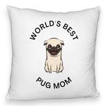 Casa si Gradina - Textile si covoare - Perne si pilote - Perne decorative - Perna Decorativa Fluffy, Model Worlds Best Pug Mom, 40x40 cm, Alb, Husa Detasabila, Burduf - Infinity.ro