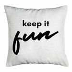 Casa si Gradina - Textile si covoare - Perne si pilote - Perne decorative - Perna Decorativa, Model Keep it Fun, 40x40 cm, Alb Murdar, Husa Detasabila, Burduf - Infinity.ro