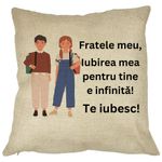 Casa si Gradina - Textile si covoare - Perne si pilote - Perne decorative - Perna Decorativa Fratele meu 1, 40x40 cm, Husa Detasabila, Burduf - Infinity.ro