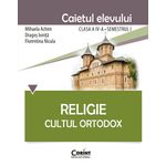 Carti si Birotica - Carti - Manuale si auxiliare scolare - Culegeri auxiliare - Religie. Cultul Ortodox - Caietul elevului clasa a IV-a, semestrul I - Infinity.ro