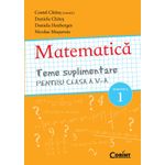 Carti si Birotica - Carti - Manuale si auxiliare scolare - Culegeri auxiliare - MATEMATICA Teme suplimentare pentru clasa a V-a SEMESTRUL 1 - Infinity.ro