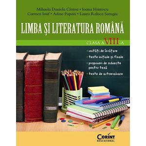 LIMBA SI LITERATURA ROMANA CLASA a VIII-a