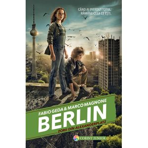 BERLIN. Zorii din Alexanderplatz (vol.2 din seria BERLIN)