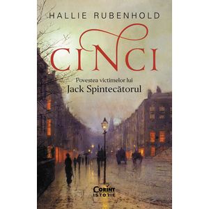 CINCI. Povestea victimelor lui Jack Spintecatorul