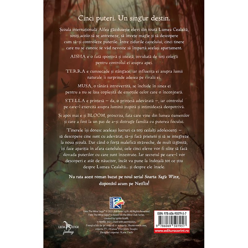 Carti si Birotica - Carti - Fictiune - Soarta: Saga Winx. Calea Zanelor - Infinity.ro