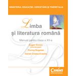 Carti si Birotica - Carti - Manuale si auxiliare scolare - Manuale scolare - Limba şi literatura romana / Simion - Manual pentru clasa a XII-a - Infinity.ro