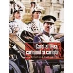 Carti si Birotica - Carti - Istorie - Carol al II-lea, carlismul si carlistii. In Romania anilor 1930 - Infinity.ro