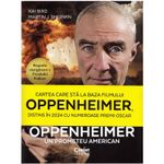 Carti si Birotica - Carti - Istorie - Oppenheimer. Un prometeu american, Kai Bird, Martin J. Sherwin - Infinity.ro